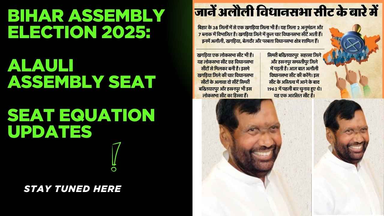Alauli Assembly Seat: How a Train Journey Turned Ram Vilas Paswan into a Leader 
